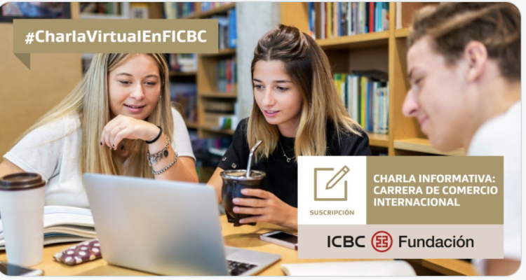 Fundación ICBC – Charla informativa sobre la Carrera de Comercio Internacional
